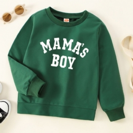 Pojkar Casual Simple Pullover Sweatshirt Med Mama's Print För Vintern